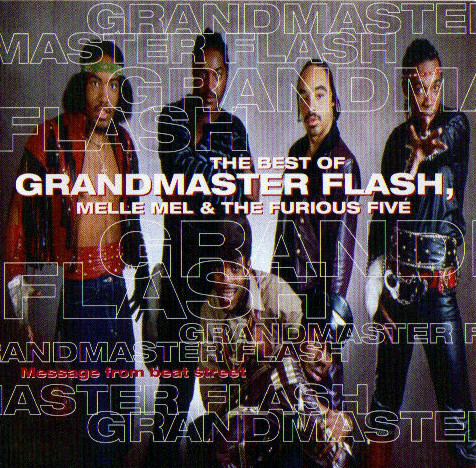 Grandmaster Flash & The Furious Five: The Message (1982)